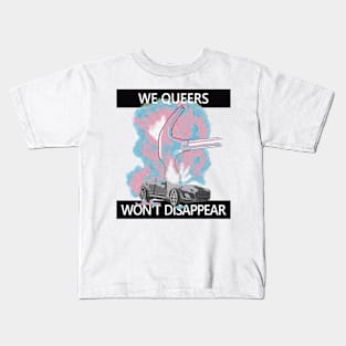 WE WONT DISAPPEAR Kids T-Shirt